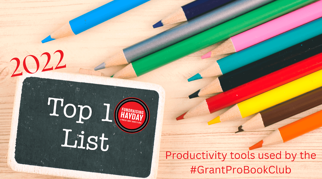 The Top Ten Productivity Tools Used by Our #GrantProBookClub