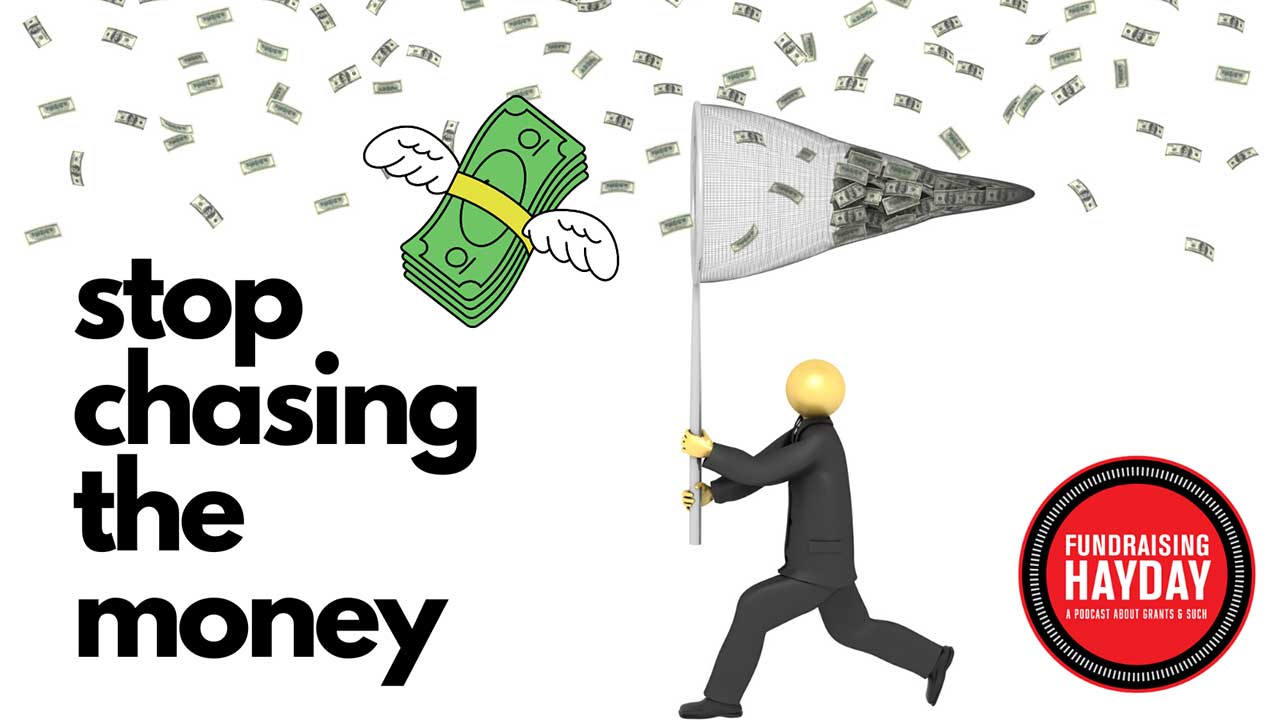 Stop Chasing the Money
